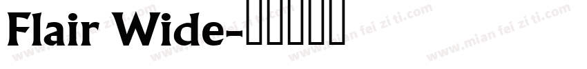 Flair Wide字体转换